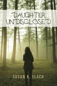 bokomslag Daughter Undisclosed