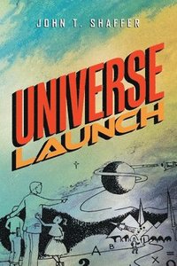 bokomslag Universe Launch