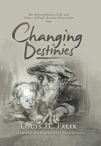 bokomslag Changing Destinies