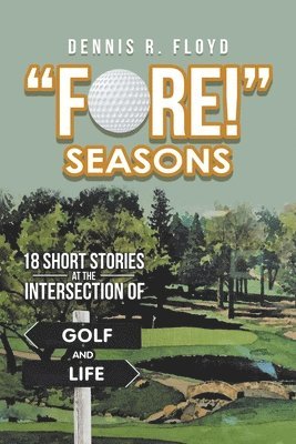 bokomslag &quot;Fore!&quot; Seasons