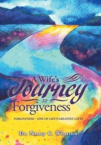 bokomslag A Wife's Journey to Forgiveness