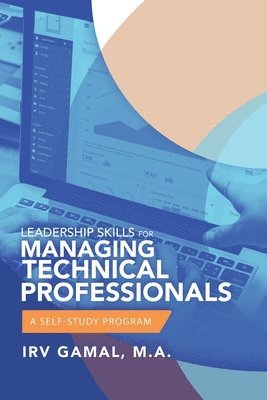 bokomslag Leadership Skills for Managing Technical Professionals