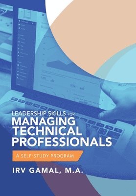 bokomslag Leadership Skills for Managing Technical Professionals