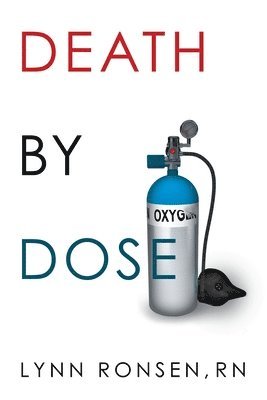 Lynn Ronsen - Death by Dose, Häftad