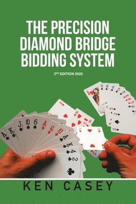 bokomslag The Precision Diamond Bridge Bidding System