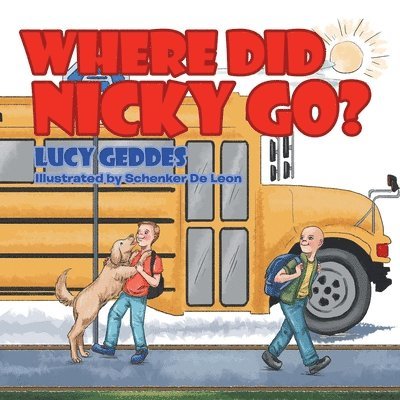 Lucy Geddes - Where Did Nicky Go?, Häftad