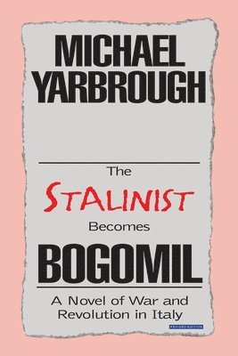 The Stalinist Becomes Bogomil 1