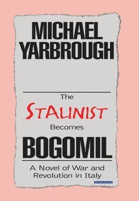 The Stalinist Becomes Bogomil 1