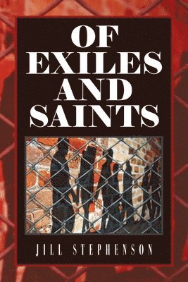 bokomslag Of Exiles and Saints