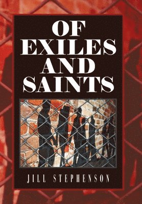 bokomslag Of Exiles and Saints