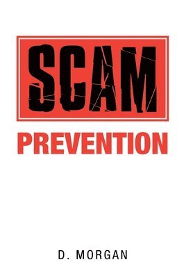 D Morgan - Scam Prevention, Inbunden