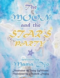 bokomslag Moon and the Star's Party