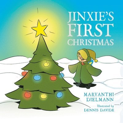 Maryanthi Dielmann, MaryAnthi Dielmann - Jinxie's First Christmas, Häftad