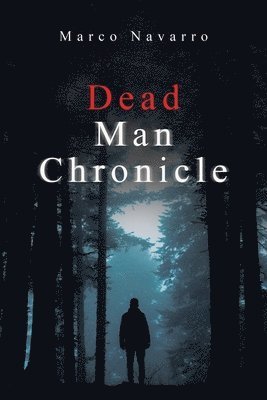 Dead Man Chronicle 1