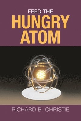 Feed the Hungry Atom 1