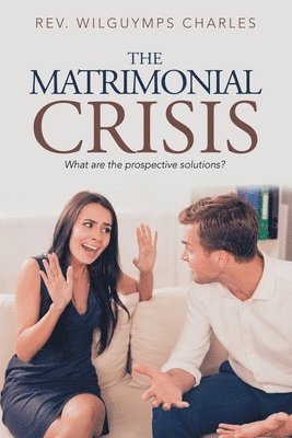 The Matrimonial Crisis 1