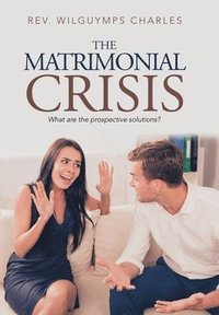 bokomslag The Matrimonial Crisis