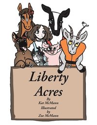 bokomslag Liberty Acres