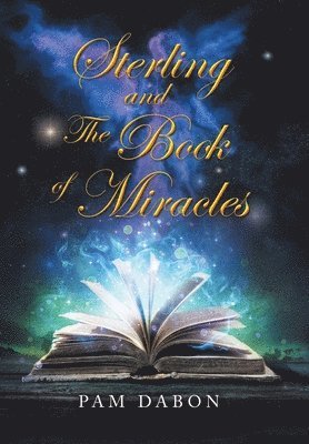 bokomslag Sterling and the Book of Miracles