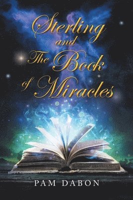 bokomslag Sterling and the Book of Miracles