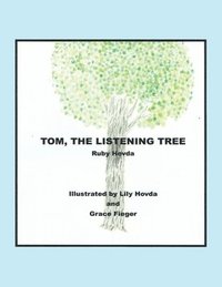 bokomslag Tom, the Listening Tree