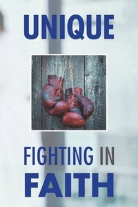 bokomslag Fighting in Faith
