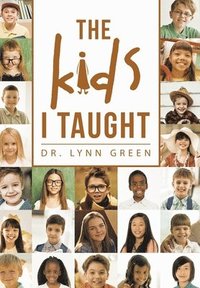 bokomslag Kids I Taught
