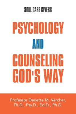 bokomslag Psychology and Counseling God's Way