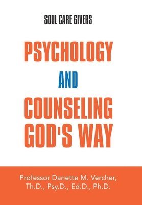 bokomslag Psychology and Counseling God's Way