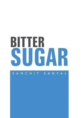 Bitter Sugar 1