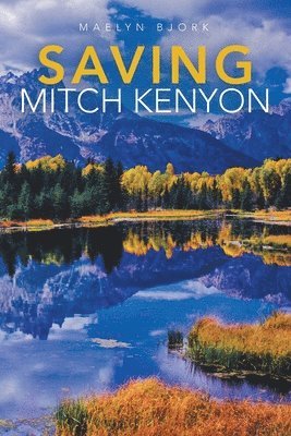 Saving Mitch Kenyon 1