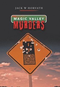 bokomslag Magic Valley Murders