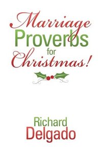 bokomslag Marriage Proverbs for Christmas!