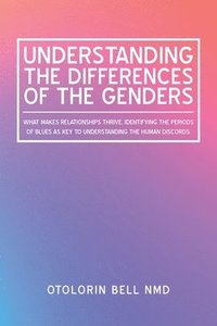 bokomslag Understanding the Differences of the Genders