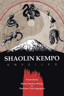 Shaolin Kempo Unveiled 1