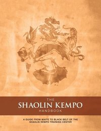bokomslag The Shaolin Kempo Handbook