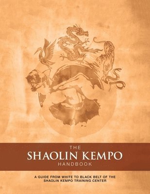 The Shaolin Kempo Handbook 1