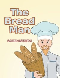 bokomslag The Bread Man