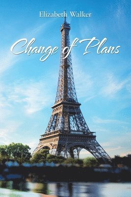 Elizabeth Walker - Change of Plans, Häftad