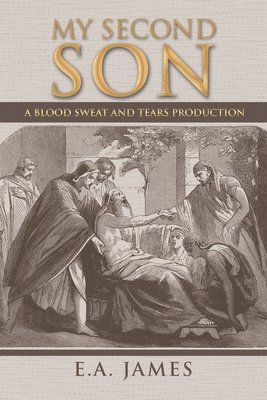 E a James, E. a. James, E.A. James, E. A. James - My Second Son, Häftad