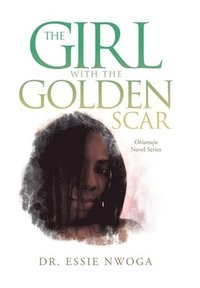 bokomslag The Girl with the Golden Scar