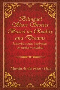 bokomslag Bilingual Short Stories Based on Reality and Dreams