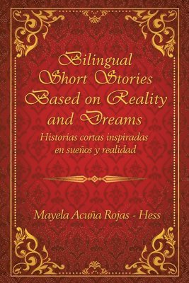 Bilingual Short Stories Based on Reality and Dreams 1