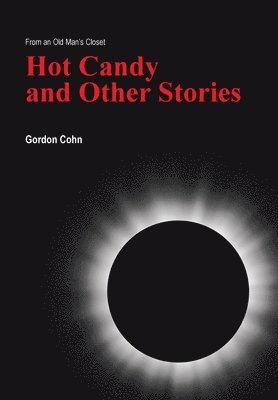 Hot Candy and Other Stories 1