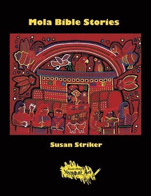 Mola Bible Stories 1