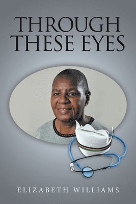 Elizabeth Williams - Through These Eyes, Häftad