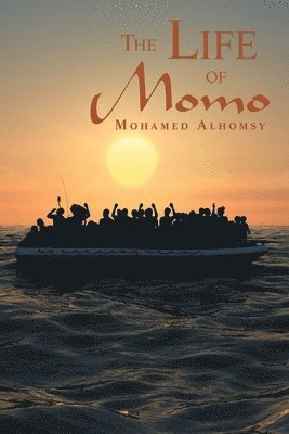 Mohamed Alhomsy - Life of Momo, Häftad
