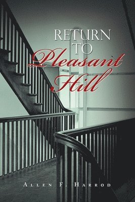 Return to Pleasant Hill 1