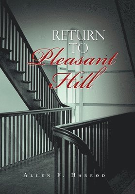 Return to Pleasant Hill