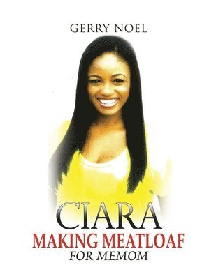 Ciara Making Meatloaf for Memom 1